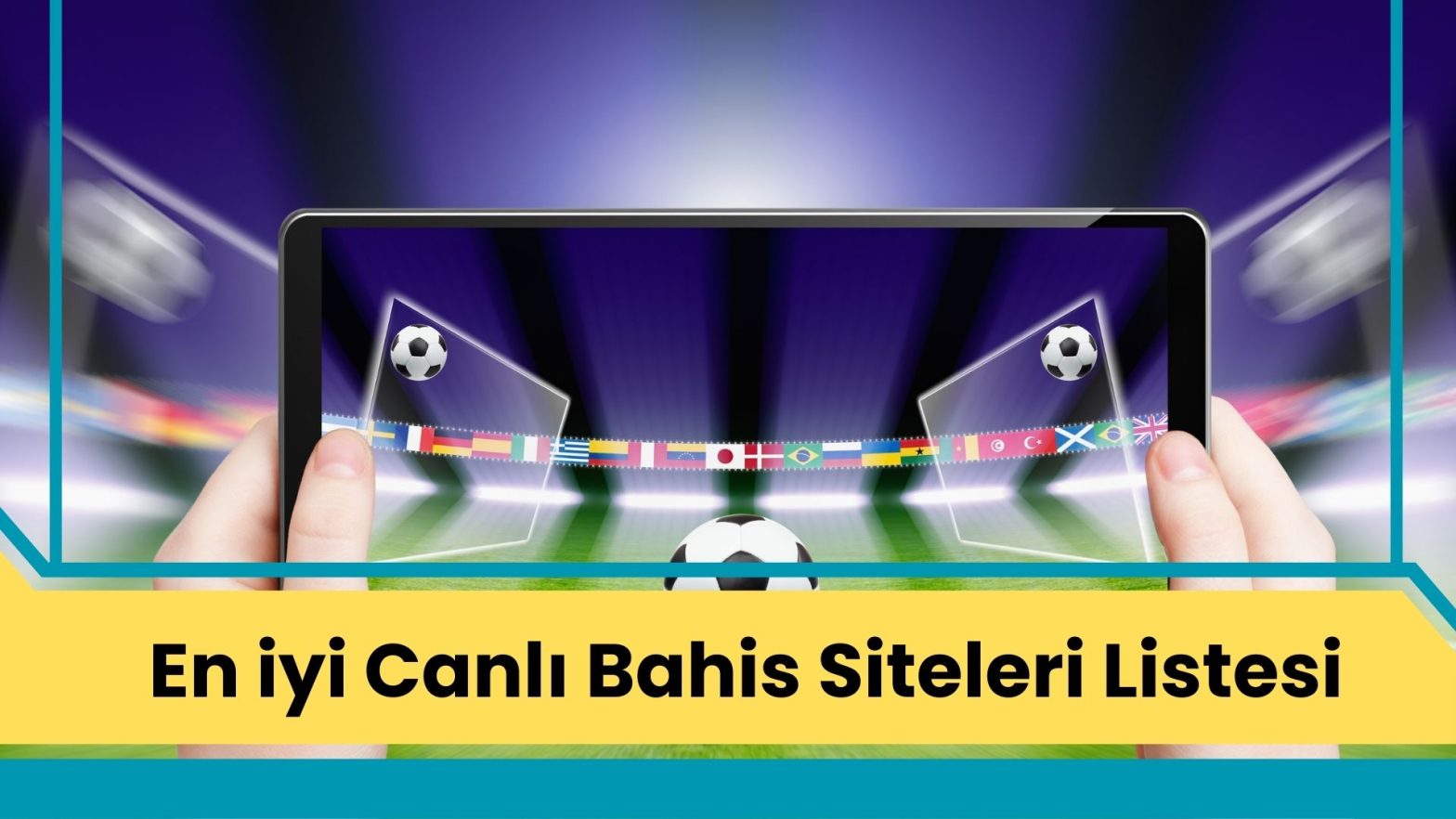 En iyi Canlı Bahis Siteleri Listesi